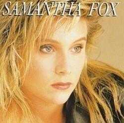 Кроме песен Dati, можно слушать онлайн бесплатно Samantha Fox.