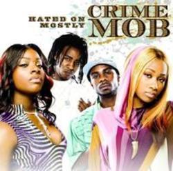 Песня Crime Mob Diggin me - слушать онлайн.