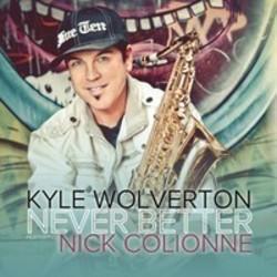 Кроме песен Оля Милакса, можно слушать онлайн бесплатно Kyle Wolverton.