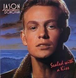 Песня Jasson Donovan Sealed with a kiss - слушать онлайн.