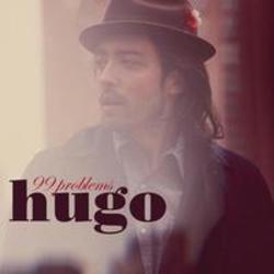 Кроме песен 5,6,7, 8's, можно слушать онлайн бесплатно Hugo.