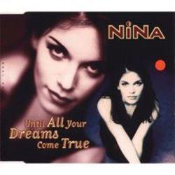 Кроме песен Чай в двоем, можно слушать онлайн бесплатно Nina.
