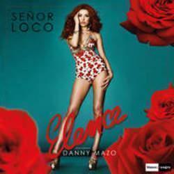 Песня Elena Senor Loco (Radio Edit) (Feat. Danny Mazo) - слушать онлайн.