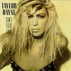 Кроме песен TAKO, можно слушать онлайн бесплатно Taylor Dayne.