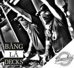 Песня Bang La Decks Zouka (Vincent & Diaz Radio Mix) - слушать онлайн.