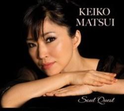Кроме песен Море Fиджи, можно слушать онлайн бесплатно Keiko Matsui.