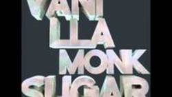 Песня Vanilla Monk Sugar (RainDropz! Remix) - слушать онлайн.