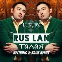 Песня Rus Lan Талая (DJ Denis Rublev Remix) - слушать онлайн.