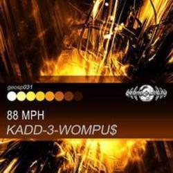 Кроме песен Tony T., можно слушать онлайн бесплатно Kadd 3 Wompu$.
