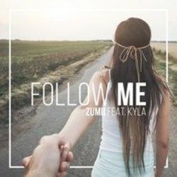 Песня Zumii Follow Me (Original Mix) (Feat. Kyla) - слушать онлайн.