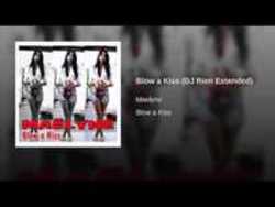 Песня Maelyne Blow A Kiss (DJ Rien Radio Edit) - слушать онлайн.