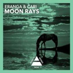 Песня Eranga Moon Rays - слушать онлайн.