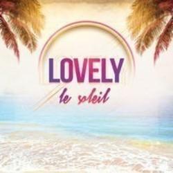 Песня Lovely Le soleil (Deep Edit) - слушать онлайн.