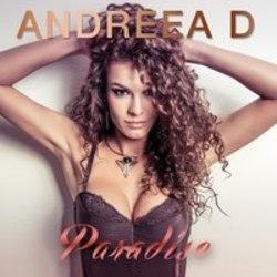 Песня Andreea D Paradise - слушать онлайн.