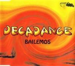 Песня Decadance Bailemos - слушать онлайн.