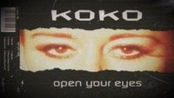 Песня Koko Open Your Eyes - слушать онлайн.