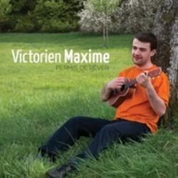 Интересные факты, Victorien Maxime биография