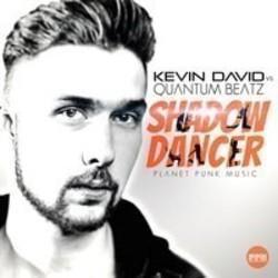 Песня Kevin David Shadow Dancer (Extended Mix) (Feat. Quantum Beatz) - слушать онлайн.