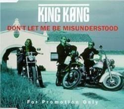 Песня King Kong Don't Let Me Misunderstood - слушать онлайн.