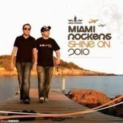 Кроме песен Manmachine, можно слушать онлайн бесплатно Miami Rockers.