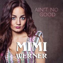 Кроме песен Наталя Калiнобродська, можно слушать онлайн бесплатно Mimi Werner.