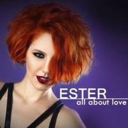 Песня Ester All About Love - слушать онлайн.