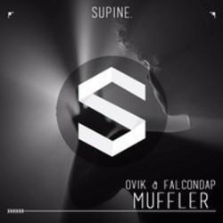Песня Ovik Muffler (Original Mix) (Feat. FalconDap) - слушать онлайн.