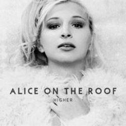 Кроме песен Nicki Minaj, можно слушать онлайн бесплатно Alice on the roof.