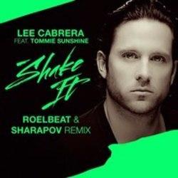 Песня Lee Cabrera Shake It (Roelbeat & Sharapov Remix) (Feat. Tommie Sunshine) - слушать онлайн.