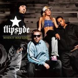 Песня Flipsyde When it was good - слушать онлайн.
